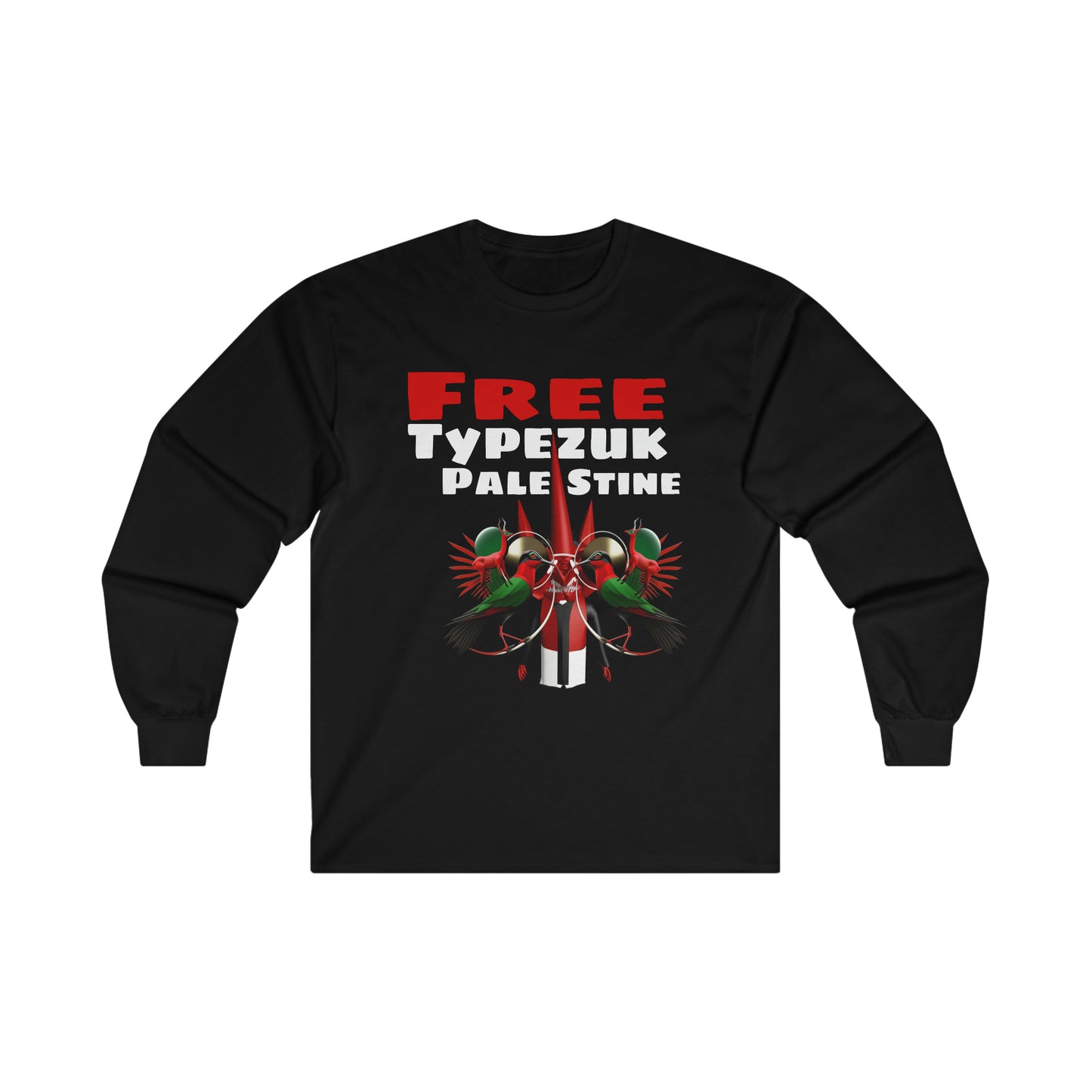 Free Typezuk Palestine Ultra Cotton Long Sleeve Tee