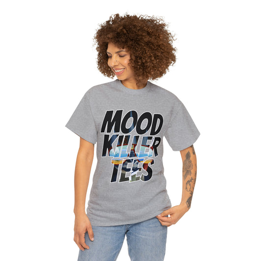 Mood Killer Unisex Heavy Cotton Tee