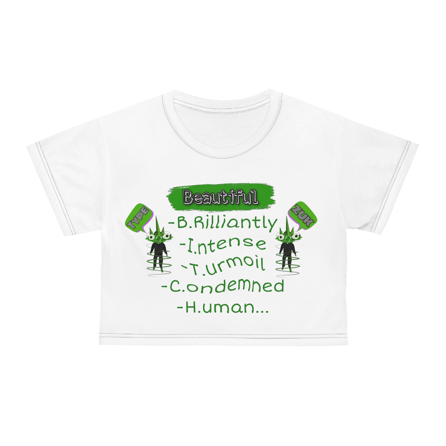 Green B.I.T.C.H Crop