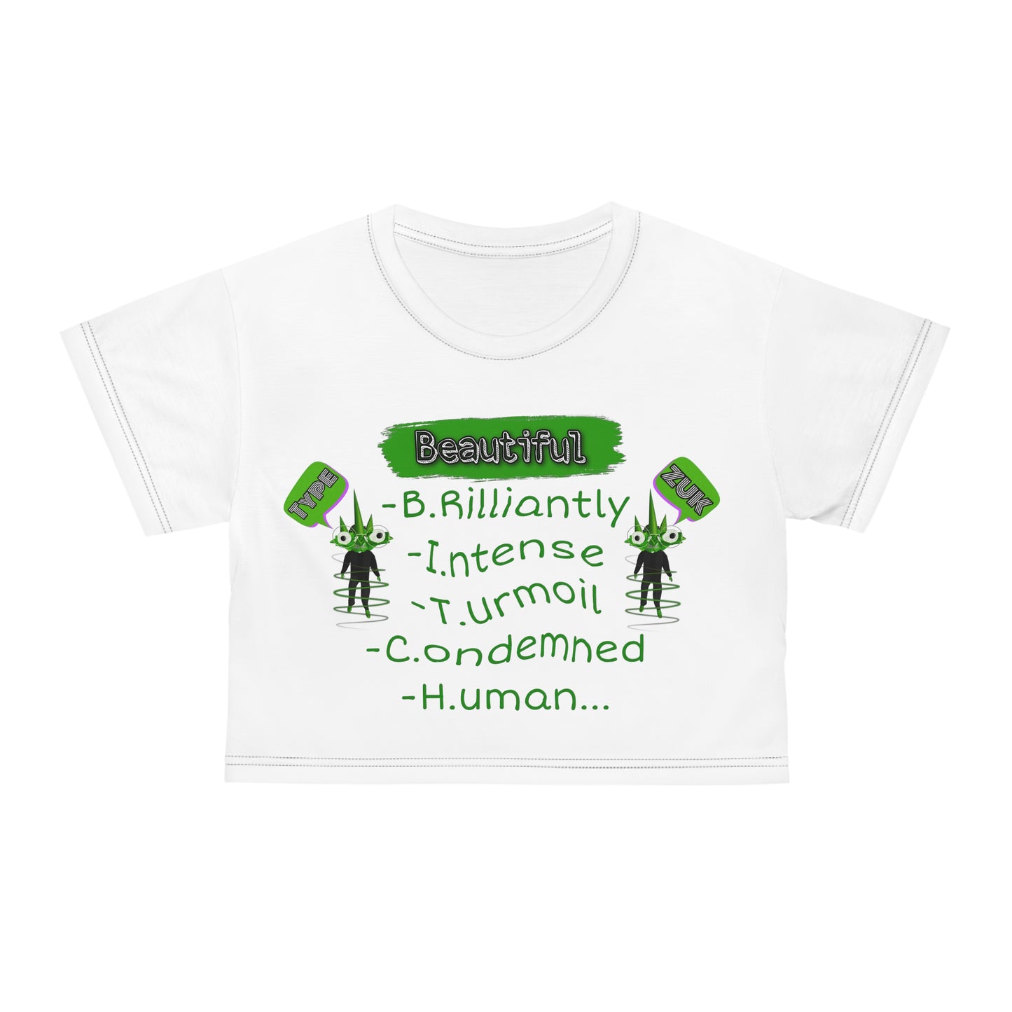 Green B.I.T.C.H Crop