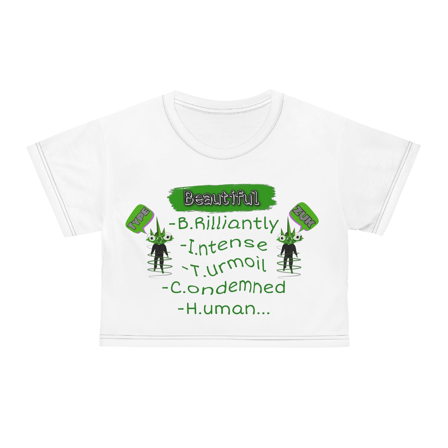 Green B.I.T.C.H Crop